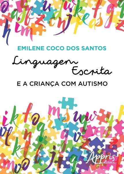 Livro Linguagem Escrita e a Criança com Autismo