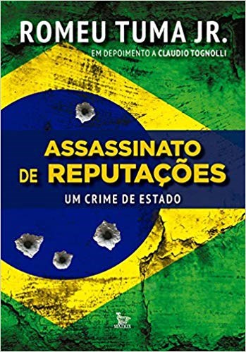 Livro Assassinato de Reputacoes - Um Crime de Estado - Tognoli/tuma Jr.