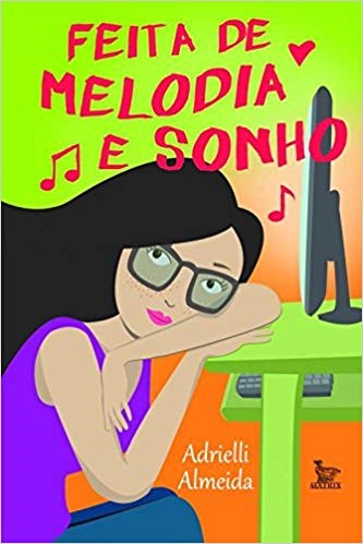Livro Feita de Melodia e Sonho - Almeida