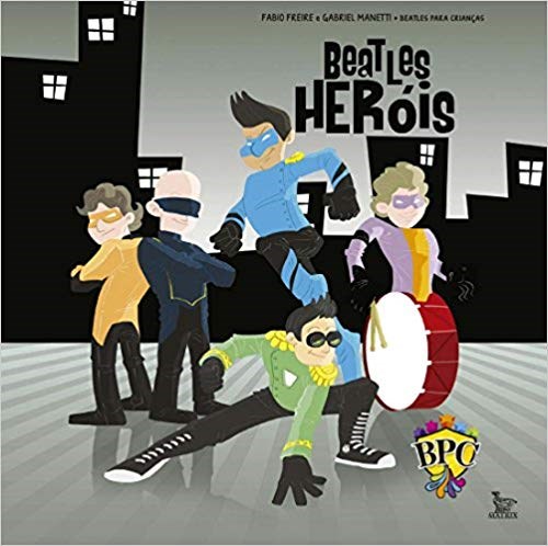 Livro Beatles Herois - Freire/manetti