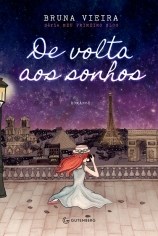 Livro De Volta Aos Sonhos - Serie: Meu Primeiro Blog - Vieira