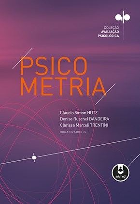 Livro Psicometria - Hutz/bandeira/trenti