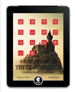 Livro Psicanalise Na Terra do Nunca, a - Ensaios sobre a Fantasia - Corso