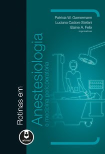 Livro Rotinas em Anestesiologia e Medicina Perioperatoria - Gamermann/stefani