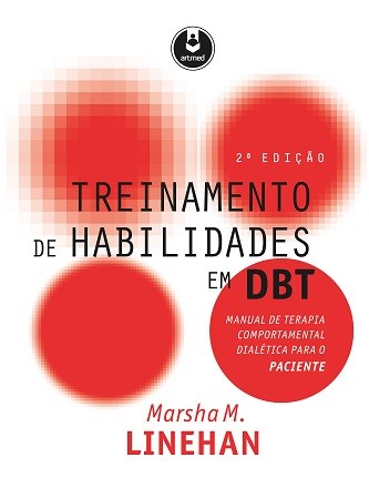 Livro Treinamento de Habilidades em Dbt - Manual de Terapia Comportamental Dialet - Linehan