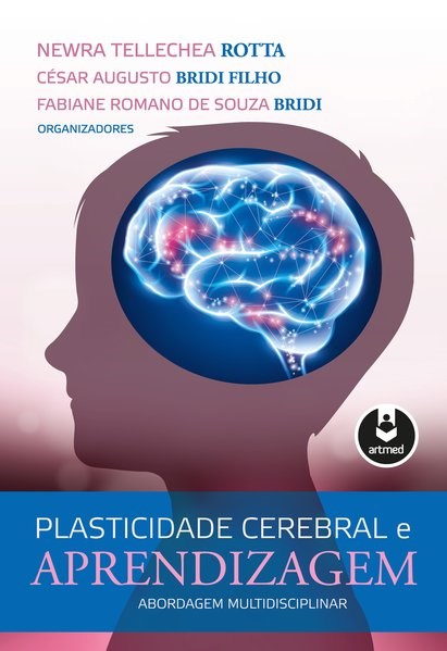 Livro Plasticidade Cerebral e Aprendizagem - Rotta / Bridi(orgs.)