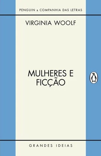 Livro Mulheres e Ficcao - Woolf
