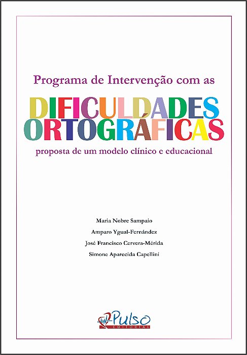 Livro Programa De Intervencao Dificuldades Ortograficas - Jose