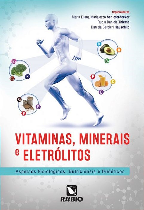 Livro Vitaminas, Minerais e Eletrólitos - Schieferdecker - Rúbio