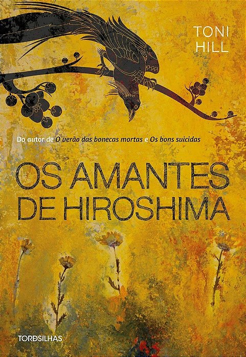 Livro Amantes de Hiroshima, os - Hill