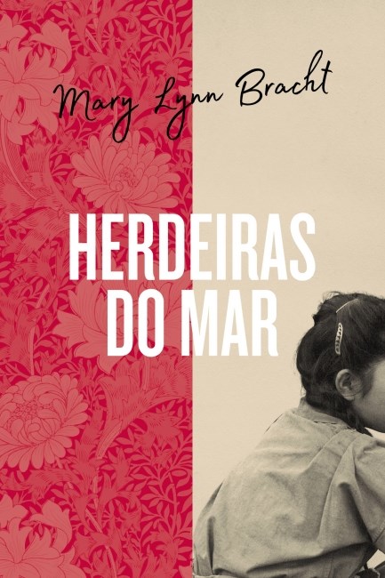 Livro Herdeiras do Mar - Bracht - Companhia das Letras