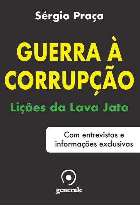 Livro Guerra À Corrupção: Lições da Lava Jato