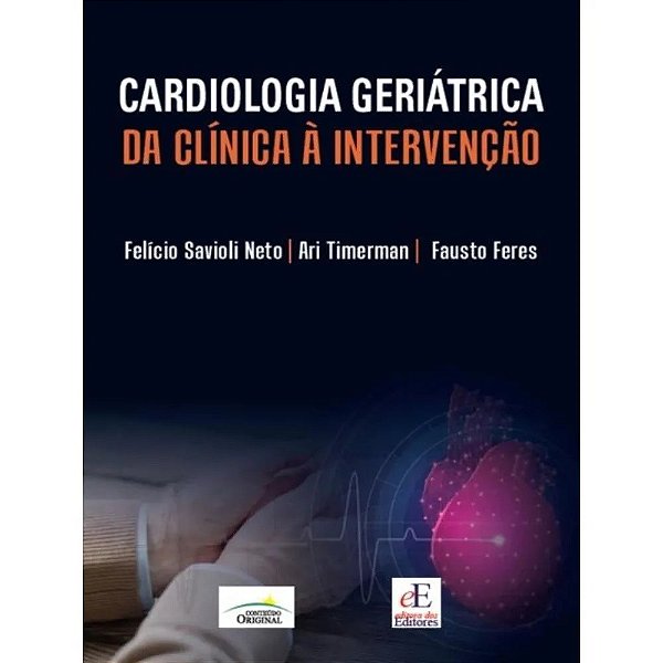 Livro Cardiologia Geriátrica da Clínica a Intervenção Timerman
