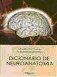 Livro Dicionário de Neuroanatomia  Gusmão