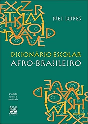 Livro Dicionario Escolar Afro - Brasileiro - Lopes