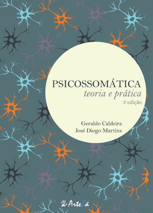 Livro Psicossomática Teoria e Prática - Caldeira - Artesã