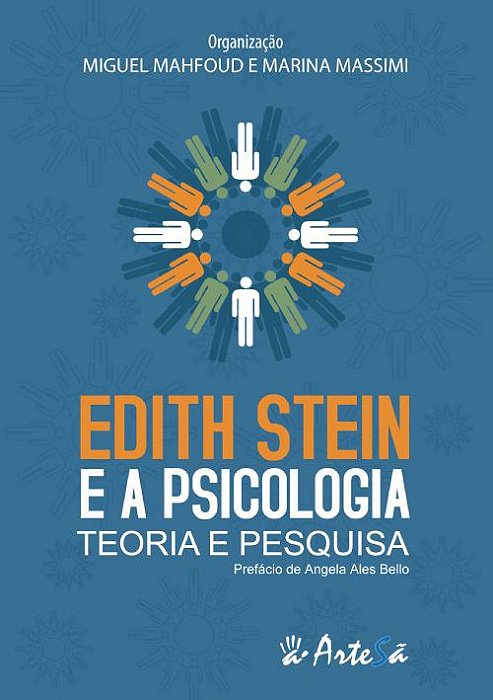 Livro Edith Stein e a Psicologia - Teoria e Pesquisa - Mahfoud/massim(orgs.