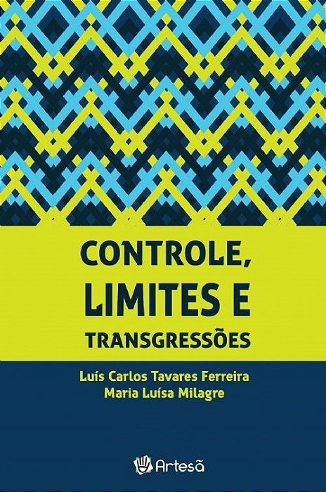 Livro Controle, Limites e Transgressoes - Ferreira, Milagre