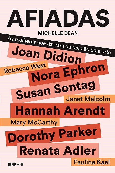 Livro Afiadas: as Mulheres que Fizeram da Opinião uma Arte
