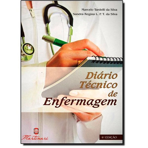 Livro Diário Técnico de Enfermagem - Silva