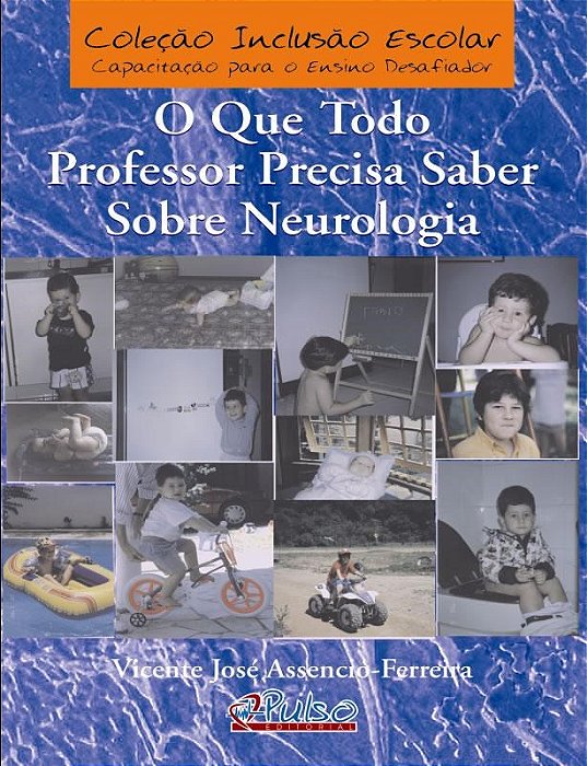 Livro O que todo Professor Precisa Saber sobre Neurologia