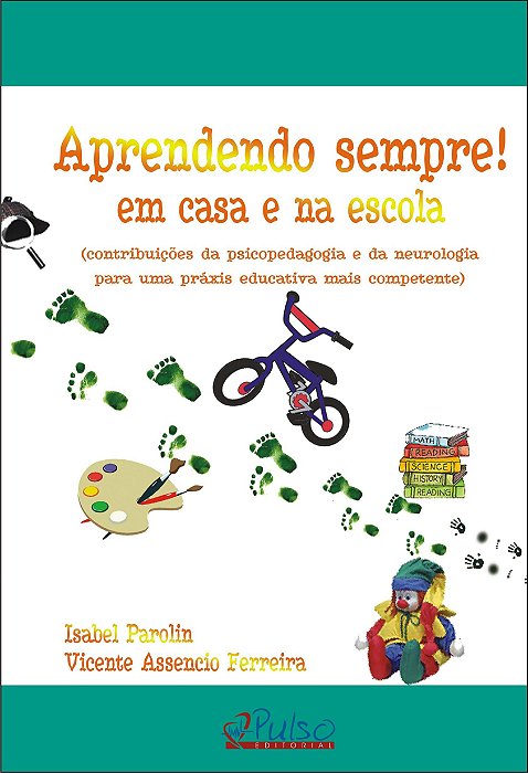 Livro Aprendendo Sempre! em Casa e Na Escola - Parolin/ Ferreira