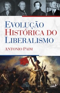 Livro Evolução histórica do liberalismo - Paim 2º edição