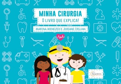Livro Minha Cirurgia: o  Que Explica! - Menezes/delvan