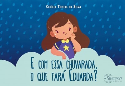 Livro E com Essa Chuvarada, o Que Fara Eduarda - Silva