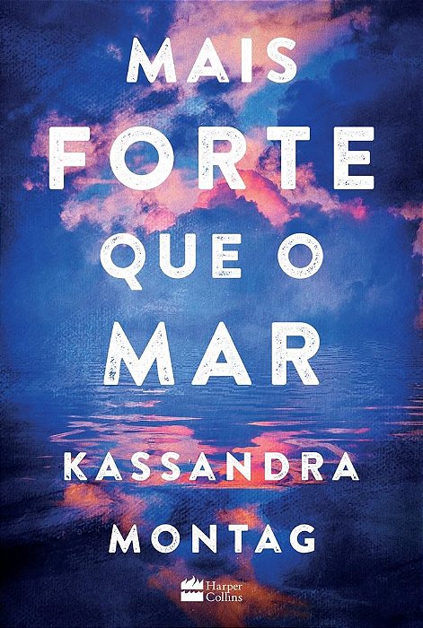 Livro Mais Forte Que o Mar - Montag