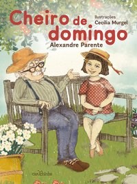 Livro Cheiro de Domingo - Parente - Carochinha