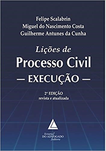 Livro Licoes de Processo Civil: Execucao - Scalabrin/costa/cunh