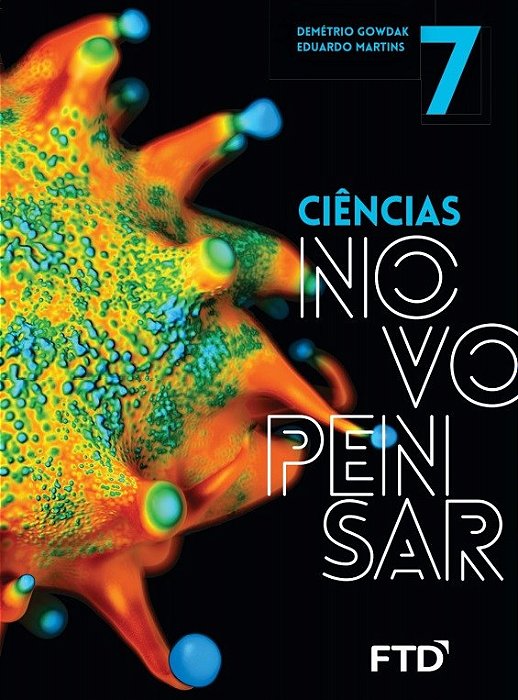 Livro Ciencias Novo Pensar: 7 ano - Gowdak/ Martins