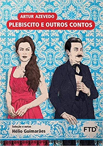 Livro Plebiscito e Outros Contos  Aluízio de Azevedo