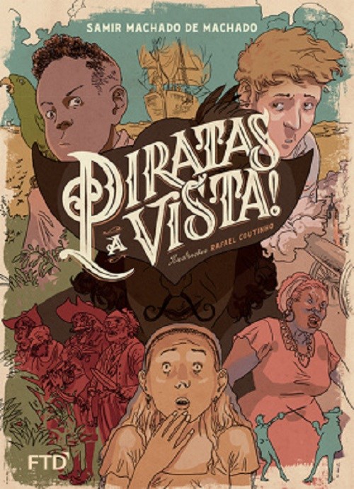 Livro Piratas à Vista! - Machado - FTD