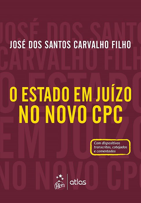 Livro Estado em Juizo No Novo Cpc, O - Carvalho Filho