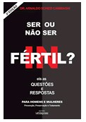 Livro Ser Ou Nao Ser Fertil - Cambiaghi
