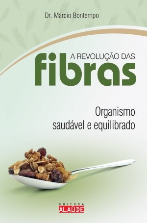 Livro Revolucao das Fibras, A - Bontempo