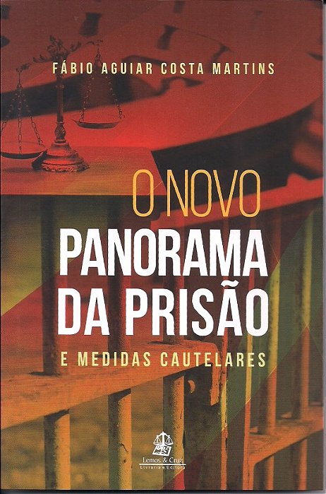 Livro Novo Panorama da Prisao e Medidas Cautelares - Martins - Lemos e Cruz