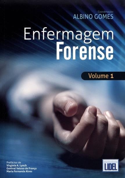 Livro Enfermagem Forense - Vol 1 - Gomes