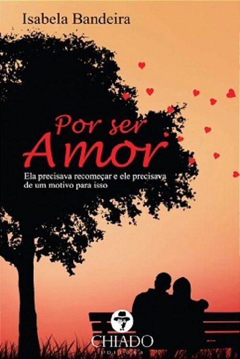 Livro Por Ser Amor - Chiado