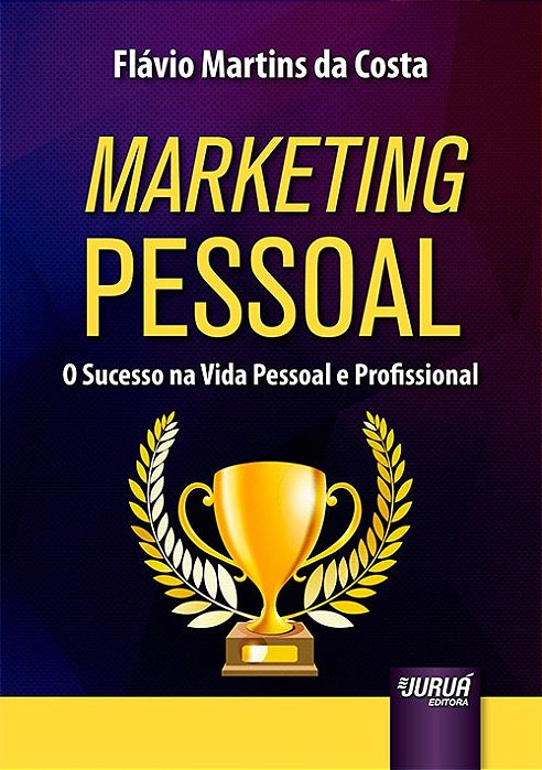 Livro Marketing Pessoal - Costa - Juruá