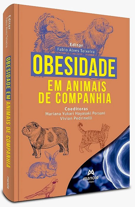 Livro Obesidade em Animais de Companhia - Teixeira - Manole