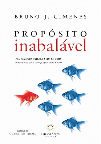 Livro Propósito Inabalável - Gimenes - Luz da Serra