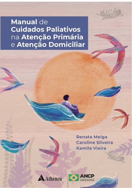 Livro Manual de Cuidados Paliativos na Atenção Primária e Atenção Domiciliar ANCP