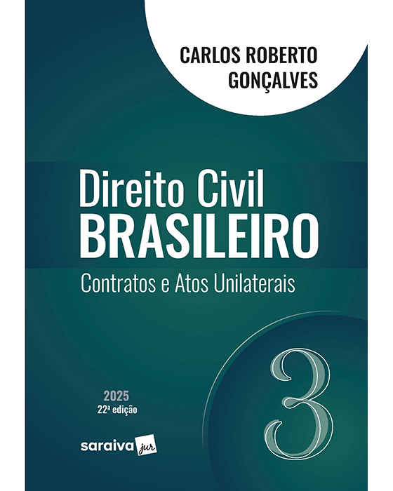 Livro Direito Civil Brasileiro Contratos e Atos Unilaterais  Vol.3 Gonçalves