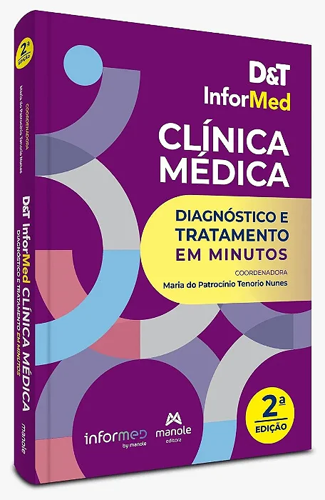 Livro D&T Informed Clínica Médica: Diagnóstico e Tratamento em Minutos Nunes
