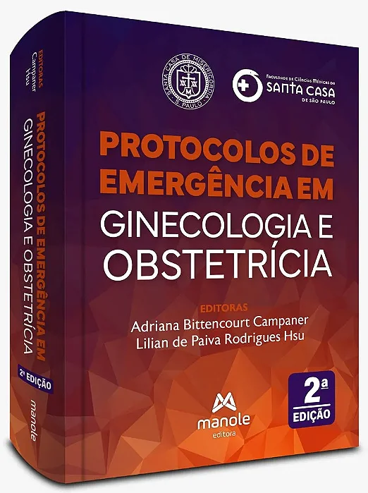 Livro Protocolos de Emergência em Ginecologia e Obstetrícia Campaner