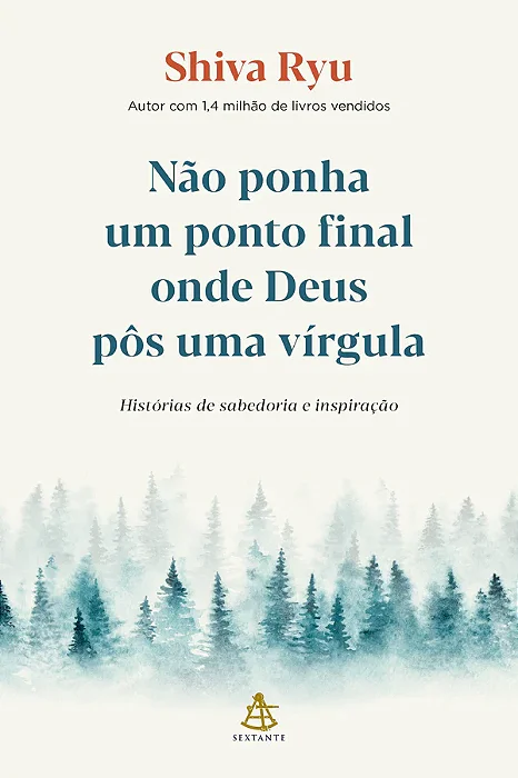 Livro Não ponha um ponto final onde Deus pôs uma vírgula