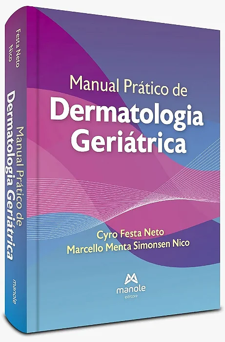 Livro Manual Prático de Dermatologia Geriátrica